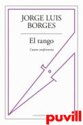 El tango : cuatro conferencias