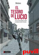 El tesoro de Lucio : Una novela grfica sobre la vida de Lucio Urtubia