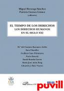 El tiempo de los derechos : los derechos humanos en el siglo XXI