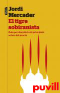 El tigre sobiranista : les dotze persones clau del sobiranisme