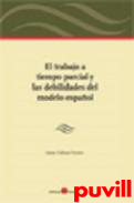 El trabajo a tiempo parcial y las debilidades del modelo espaol