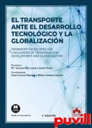 El transporte ante el desarrollo tecnolgico y la globalizacin : Transport faced with the challenges of technological development and globalization