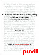 El vocabulario hispano-latino (1513) de AE. A. de Nebrija : estudio y edicin crtica