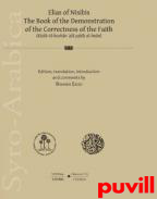 Elias of Nisibis : The Book of the Demonstration of the Correctness of the Faith