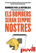 Els bombers seran sempre nostres