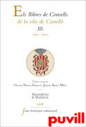 Els llibres de Consells de la vila de Castell, 3. (1391-1404)