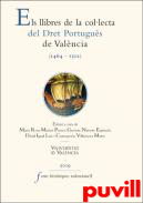 Els Llibres de la collecta del Dret Portugus de Valncia (1464-1512)