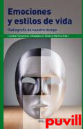 Emociones y estilos de vida : radiografa de nuestro tiempo