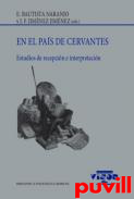 En el pas de Cervantes : estudios de recepcin e interpretacin