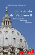 En la senda del Vaticano II : vida consagrada-renovacin-magisterio