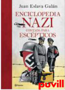 Enciclopedia nazi contada para escpticos