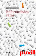 Enfermedades raras : ciencia y realidad de la rareza en medicina