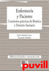 Enfermera y paciente : cuestiones 

prcticas de biotica y derecho sanitario