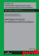 Enfoques actuales en la investigacin filolgica