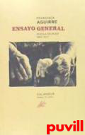 Ensayo general : poesa reunida 1966-2017