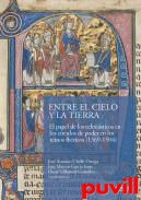 Entre el cielo y la tierra : el papel de los eclesisticos en los crculos de poder en los reinos ibricos (1369-1504)