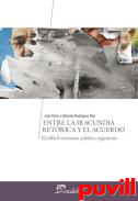 Entre la iracundia retrica y el acuerdo : el difcil escenario poltico argentino