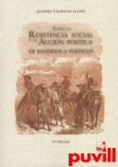 Entre la resistencia social y la accin poltica : de bandidos a polticos
