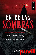 Entre las sombras