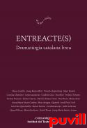 Entreacte(s) : dramatrgia catalana breu