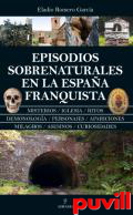 Episodios sobrenaturales en la Espaa franquista