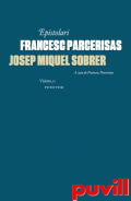 Epistolari Francesc Parcerisas-Josep Miquel Sobrer