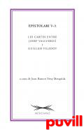 Epistolari V-Λ : les cartes entre Josep Vallverd i Guillem Viladot