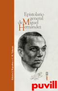 Epistolario general de Miguel Hernndez