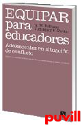 Equipar para educadores : adolescentes en situacin de conflicto