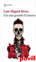 Era ms grande el muerto