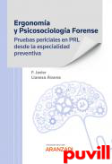 Ergonoma y psicosociologa forense : pruebas periciales en PRL desde la especialidad preventiva