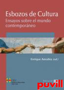 Esbozos de cultura : Ensayos sobre el mundo contemporneo