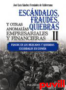 Escndalos, fraudes, quiebras y otras anomalas empresariales y financieras, 2. Casos en Espaa y quiebras