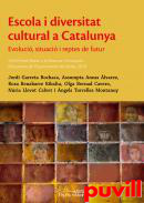 Escola i diversitat  cultural a Catalunya : evoluci, situaci i reptes de futur