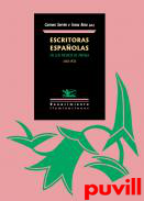 Escritoras espaolas en los medios de prensa : 1868-1936