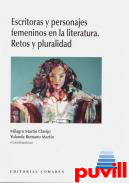 Escritoras y personajes femeninos en la literatura : retos y pluralidad