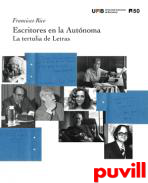 Escritores en la Autnoma : la tertulia de letras