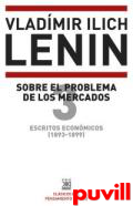 Escritos econmicos (1893-1899), 3. Sobre el problema de los mercados