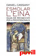 Esmolar l'eina : guia de redacci per a professionals