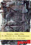 Espaa 1808-1996 : el desafo de la modernidad