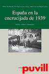 Espaa en la encrucijada de 1939 : exilios, 

cultura e identidades