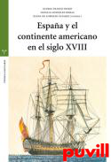 Espaa y el continente americano en el siglo XVIII