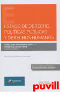 Estado de derecho, polticas y derechos humanos