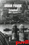 Estambul : ciudad y recuerdos