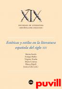 Estticas y estilos en la literatura espaola del siglo XIX