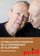 Estimulacin cognitiva en la enfermedad de alzheimer