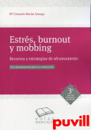 Estrs, burnout y mobbing : recursos y estrategias de afrontamiento