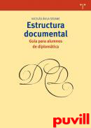 Estructura documental : gua para alumnos de diplomtica