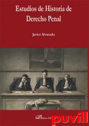 Estudios de historia de Derecho Penal