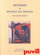 Estudios de historia del derecho